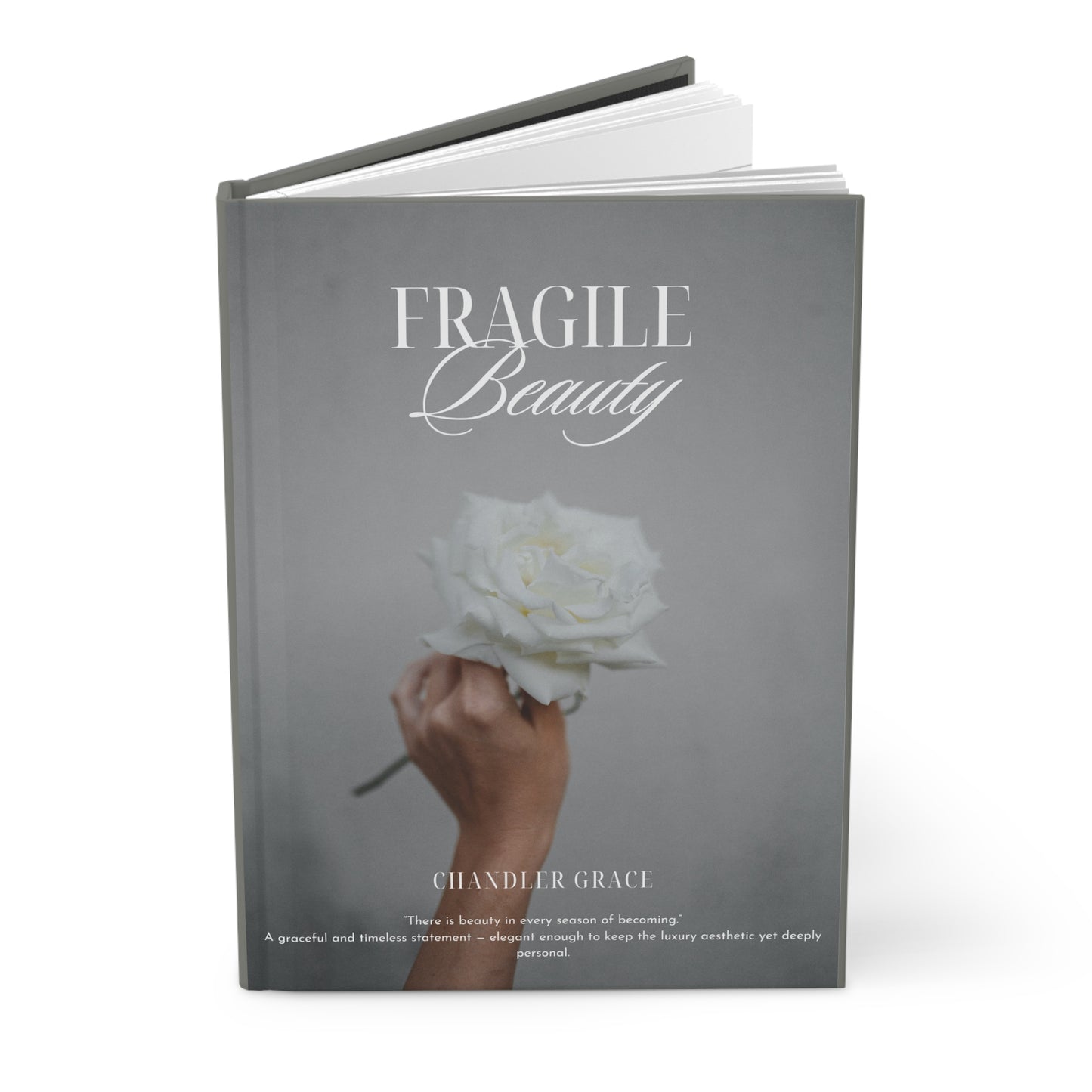 Fragile Beauty – A Journal of Grace and Growth