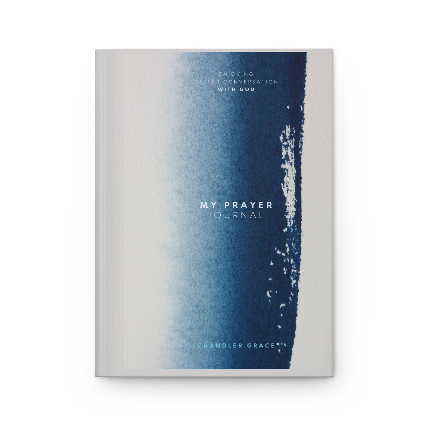 My Prayer Journal – Conversations with God Edition