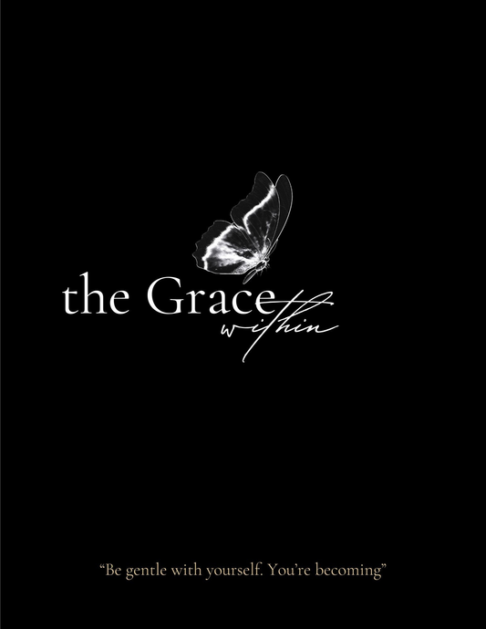 The Grace Within: A Self- Care Journal (Mini Edition)