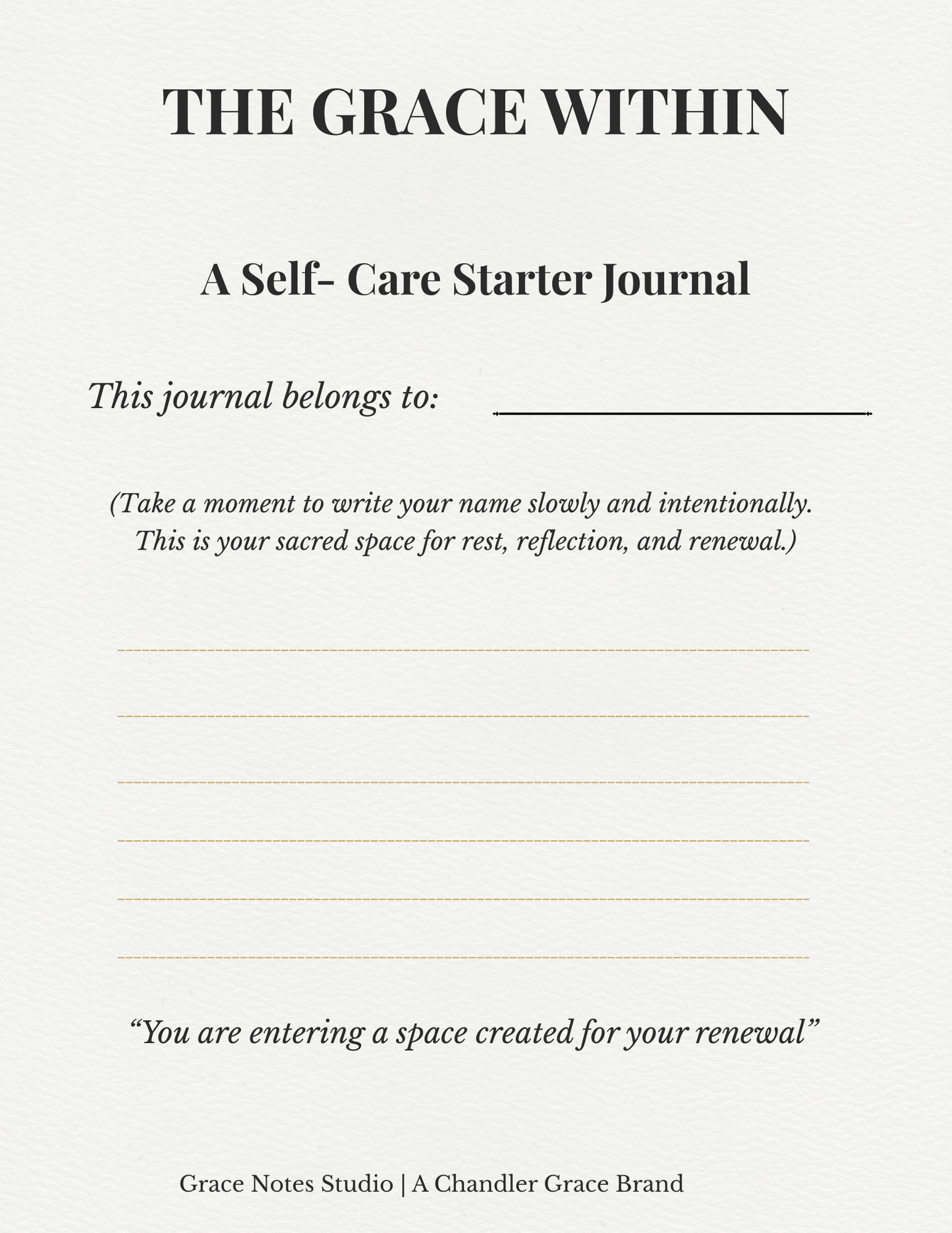 The Grace Within: A Self- Care Journal (Mini Edition)
